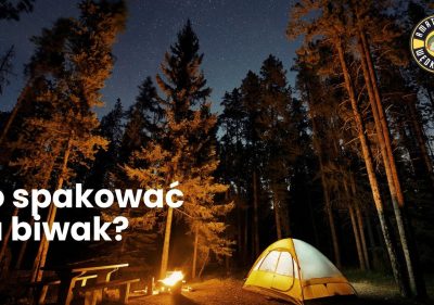 Co spakować na biwak